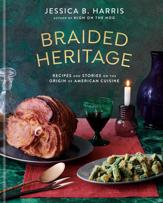 Braided Heritage | by Jessica B. Harris - Random House, Inc - Bluecashew Kitchen Homestead