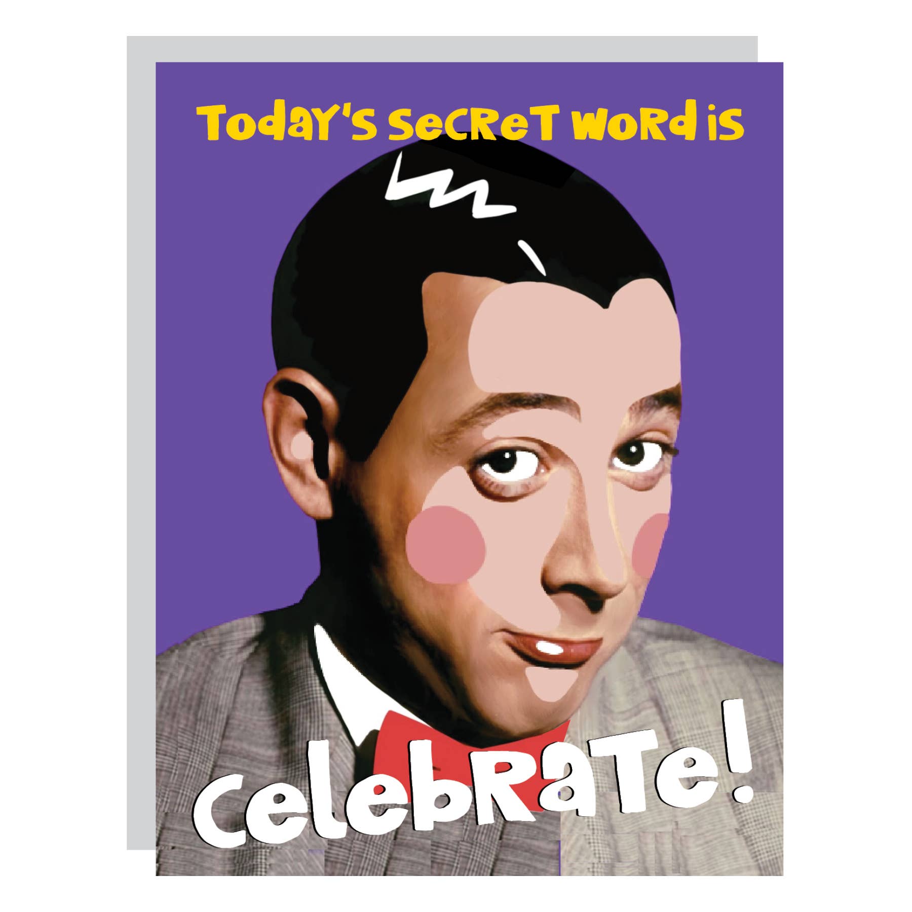 Pee Wee Herman Birthday Card - Carla Cards - bluecashew kitchen homestead