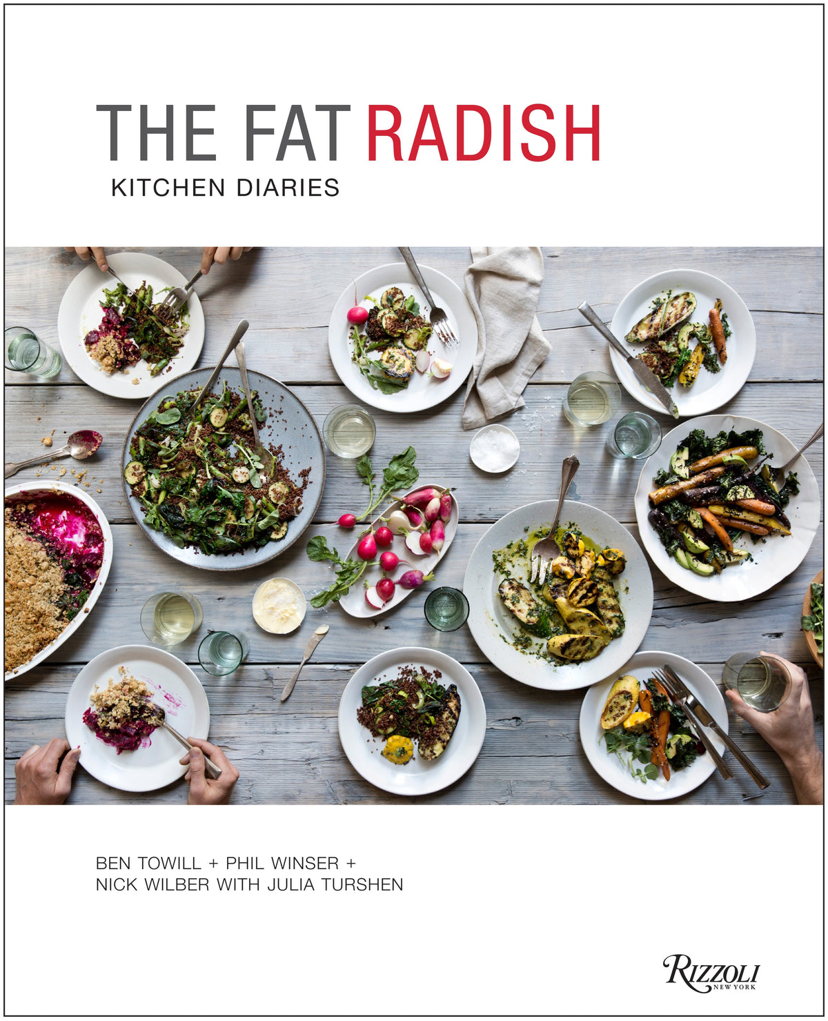 The Fat Radish Kitchen Diaries | by Ben Towill + Phil Winser - Random House, Inc - bluecashew kitchen homestead