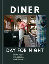 Diner | by Andrew Tarlow - Random House - Bluecashew Kitchen Homestead
