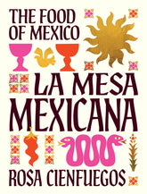 La Mesa Mexicana | by Rosa Cienfuego - bluecashew kitchen homestead - bluecashew kitchen homestead