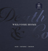 Death & Co Welcome Home | by Alex Day, Nick Fauchald and David Kaplan with Devon Tarby and Tyson Buhler