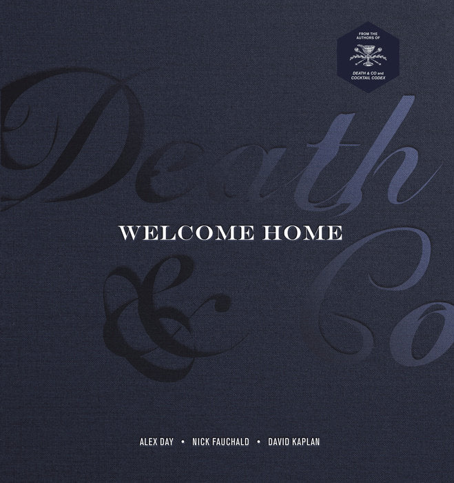 Death & Co Welcome Home | by Alex Day, Nick Fauchald and David Kaplan with Devon Tarby and Tyson Buhler