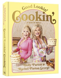 Good Lookin' Cookin' | by Dolly Parton - Random House - Bluecashew Kitchen Homestead