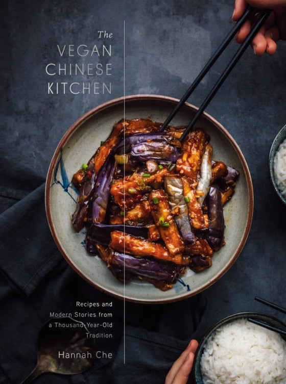 The Vegan Chinese Kitchen | by Hannah Che - Random House, Inc - Bluecashew Kitchen Homestead