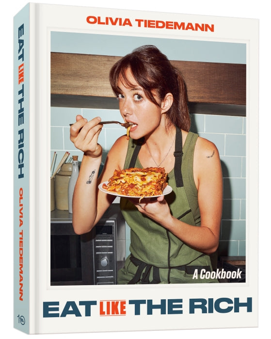 Eat (Like) the Rich | by Olivia Tiedemann