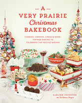 A Very Prairie Christmas Bakebook | by Karlynn Johnston - Random House - Bluecashew Kitchen Homestead