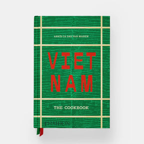 Vietnam: The Cookbook | by Anaïs Ca Dao van Manen