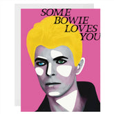 Some Bowie Loves You - Carla Cards - Bluecashew Kitchen Homestead